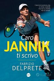 Caro Jannik ti Scrivo Libro Sport Tennis