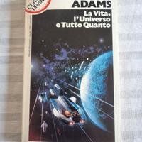 Classici Urania La vita l'Universo e Tutto Quanto