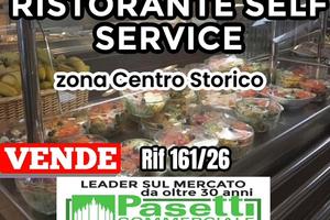 RISTORANTE SELF SERVICE in centro storico