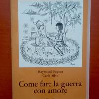 Libro "Come fare la guerra con amore" - R. Peynet