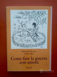 Libro "Come fare la guerra con amore" - R. Peynet