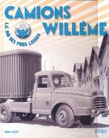 Camions Willème. Les roi des poids lourds
