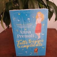 Tutti troppo complicato di Anna Premoli 
