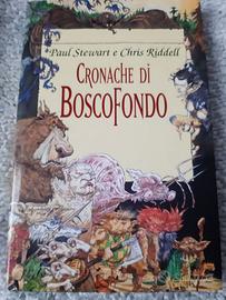 Cronache di Boscofondo - Paul Stewart, C. Riddell