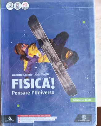 Fisica! Pensare l'Universo