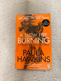 A slow fire burning Paula Hawkins