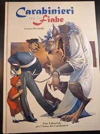 Libro CARABINIERI TRA LE FIABE - F. Piccinelli