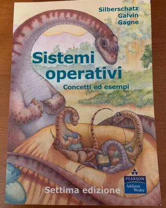 Sistemi operativi. Concetti ed esempi - Silberscha