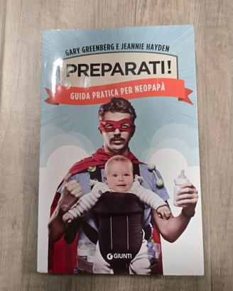 Preparati! Guida pratica per neo papà