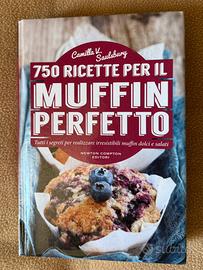 750 ricette per il muffin perfetto