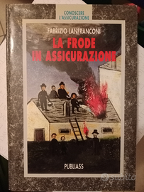 Libro "La frode in assicurazione"
