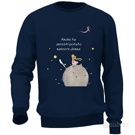 Anche tu avresti potuto nascere donna Felpa Unisex