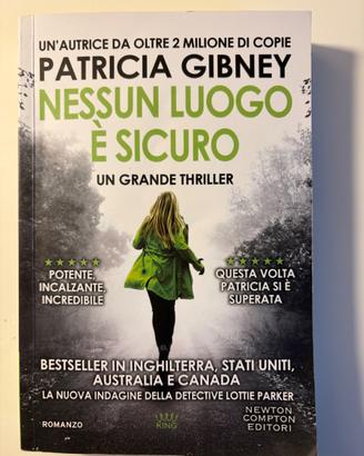 Nessun luogo è sicuro - Patricia Gibney - Newton 