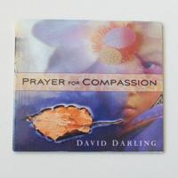 David darling - prayer for compassion