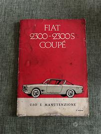 Manuale uso e manutenzione Fiat 2300-2300S Coupè