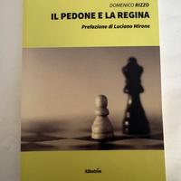 Il pedone e la regina di Domenico Rizzo