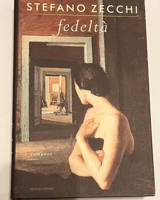Libro usato - Fedeltà di Stefano Zecchi