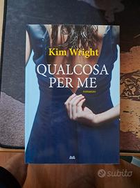 Kim Wright - Qualcosa per me 