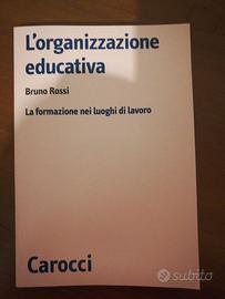L'organizzazione educativa.  Bruno Rossi