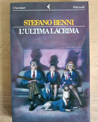 Stefano Benni - L'ultima lacrima