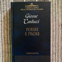 Poesie E Prose (Giosuè Carducci, Fabbri Editori)