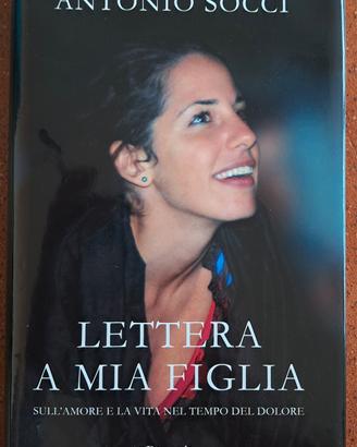Lettera a mia figlia - Antonio Socci

