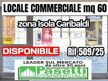 LOCALE COMMERCIALE zona Isola/Garibaldi