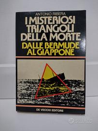 Antonio Ribera I Misteriosi Triangoli della Morte
