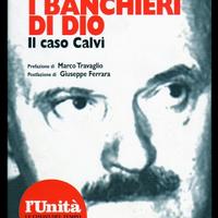 Mario Almerighi: I BANCHIERI DI DIO. Il caso Calvi