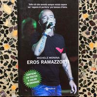 Libro Michele Monina “Eros Ramazzotti”