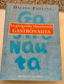 La geografia emozionale del gastronauta