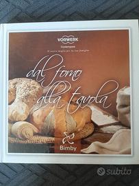 ricettario bimby "DAL FORNO ALLA TAVOLA"