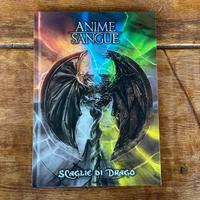 Anime e Sangue - Scaglie di drago