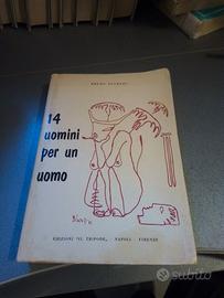 14 uomini per un uomo