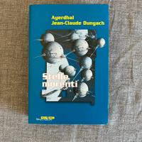 Stelle Morenti di Ayerdhal J.C. Dunyach - Fanucci