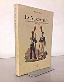 LA NUNZIATELLA - Storia di un'Accademia Militare
