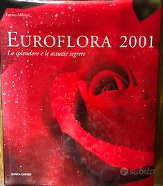 Euroflora 2001 lo splendore e le astuzie segrete