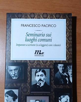 Seminario dei luoghi comuni - Francesco Pacifico