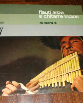 Flauti arpe e chitarre indios los calchakis lp