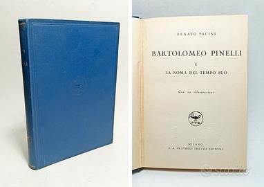 BARTOLOMEO PINELLI E LA ROMA DEL TEMPO SUO - 1935