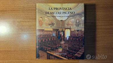 LA PROVINCIA DI ASCOLI PICENO