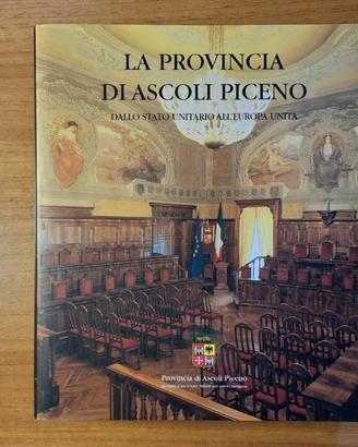 LA PROVINCIA DI ASCOLI PICENO