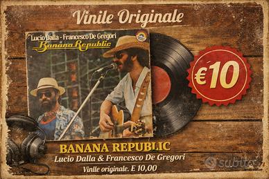 33 giri  - Banana Republic di DALLA DE GREGORI