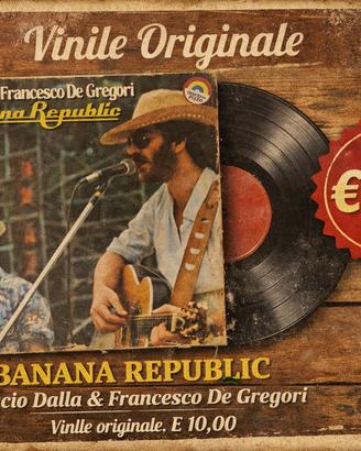 33 giri  - Banana Republic di DALLA DE GREGORI