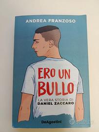 Libro "Ero un Bullo"- di Andrea Franzoso