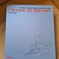 Frank O.Gehry, tutte le opere, ed.Electa
