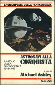 Astronavi alla conquista Fanucci editore 1981
