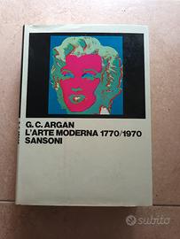 G.C.Argan L'arte moderna 1770/1970 Sansoni