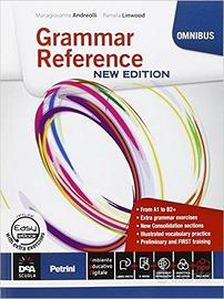 Grammar reference. Per le Scuole superiori.