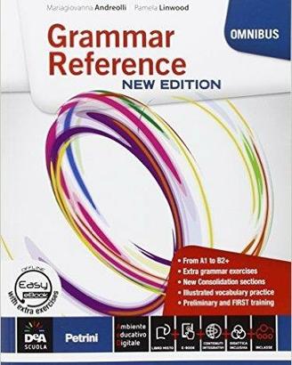 Grammar reference. Per le Scuole superiori.
